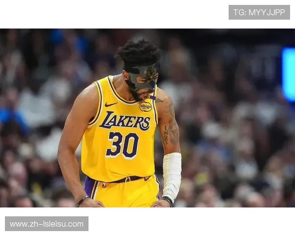 布泽利斯成湖人稳定得分点，攻防贡献受关注